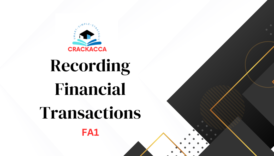 FA1 - Recording Financial Transactions